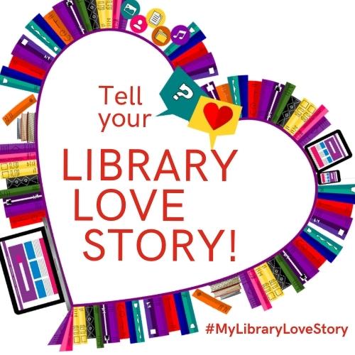 Tell your library love story, inside a heart of books. #mylibrarylovestory
